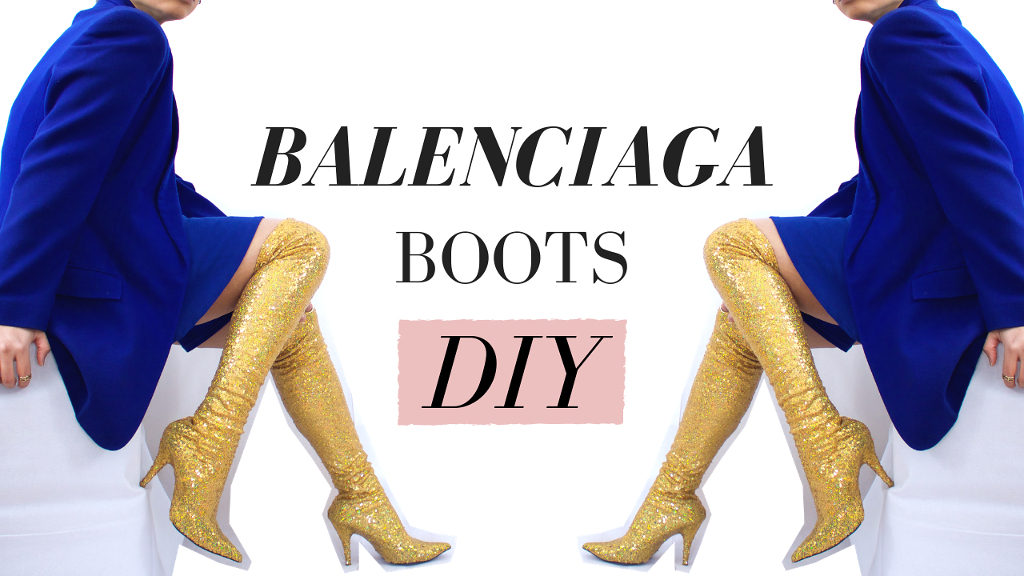VIDEO] DIY Balenciaga-Inspired Boots 